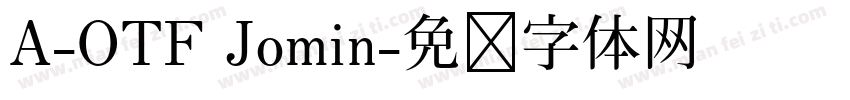 A-OTF Jomin字体转换